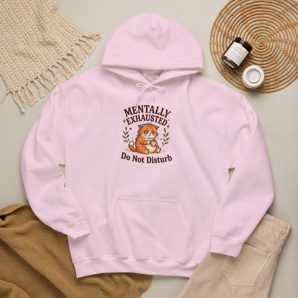 Mentally Exhausted Cat Hoodie – Do Not Disturb Funny Cat Hoodie