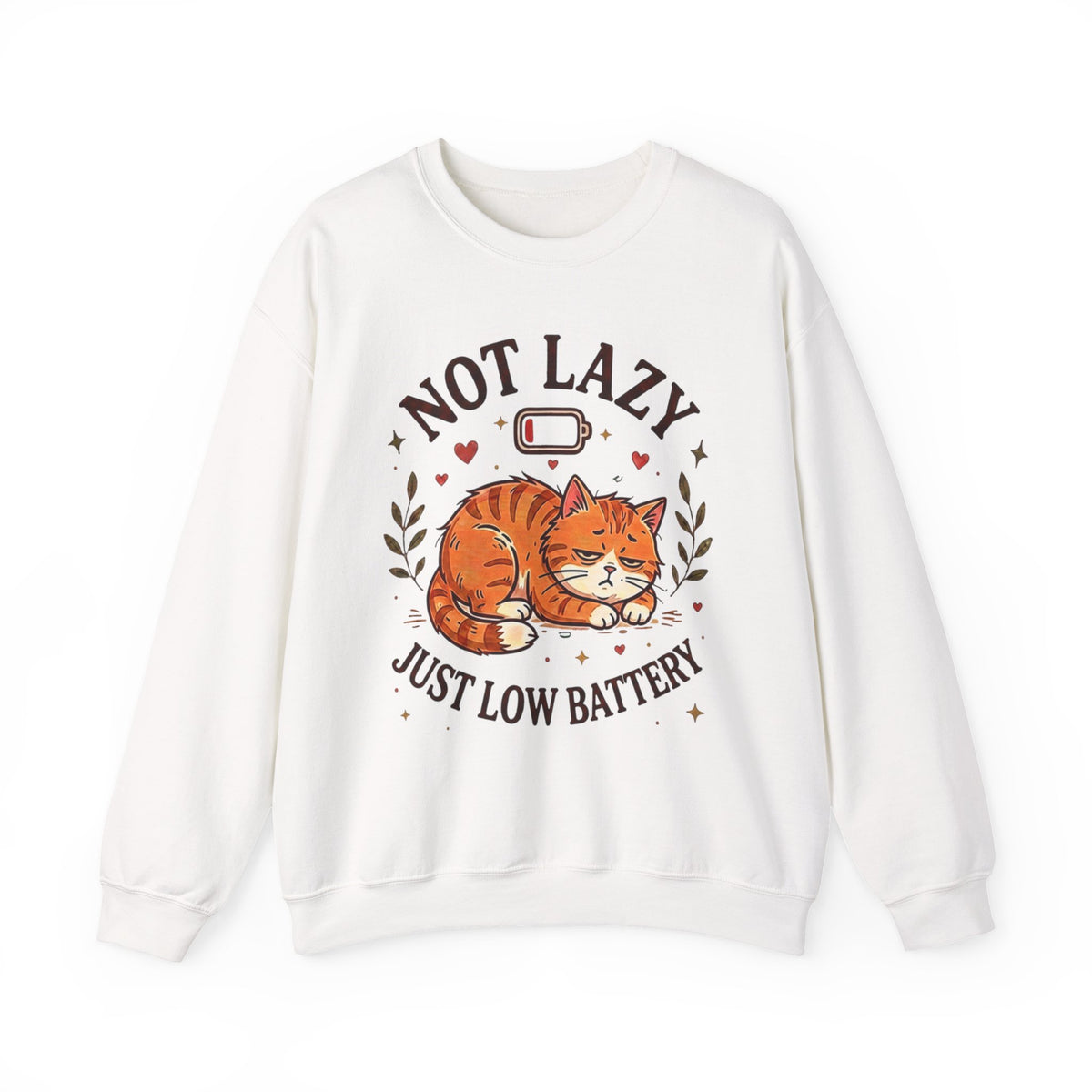 Not Lazy Just Low Battery Cat Sweatshirt – Funny Tired Cat Crewneck