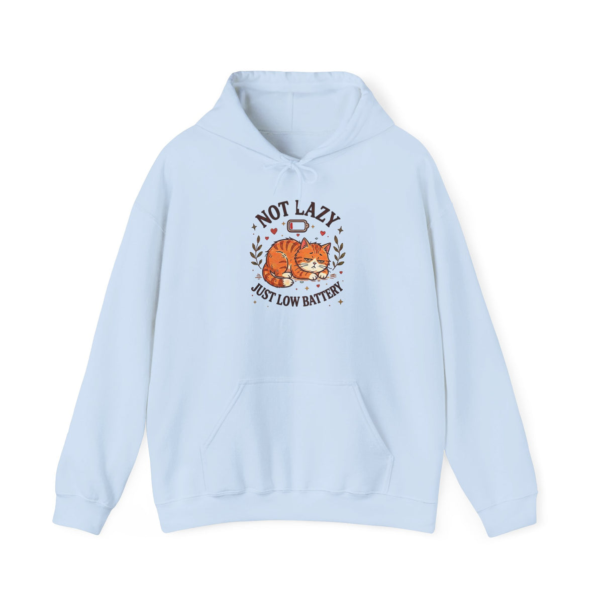 Not Lazy Just Low Battery Cat Hoodie – Funny Tired Cat Hoodie