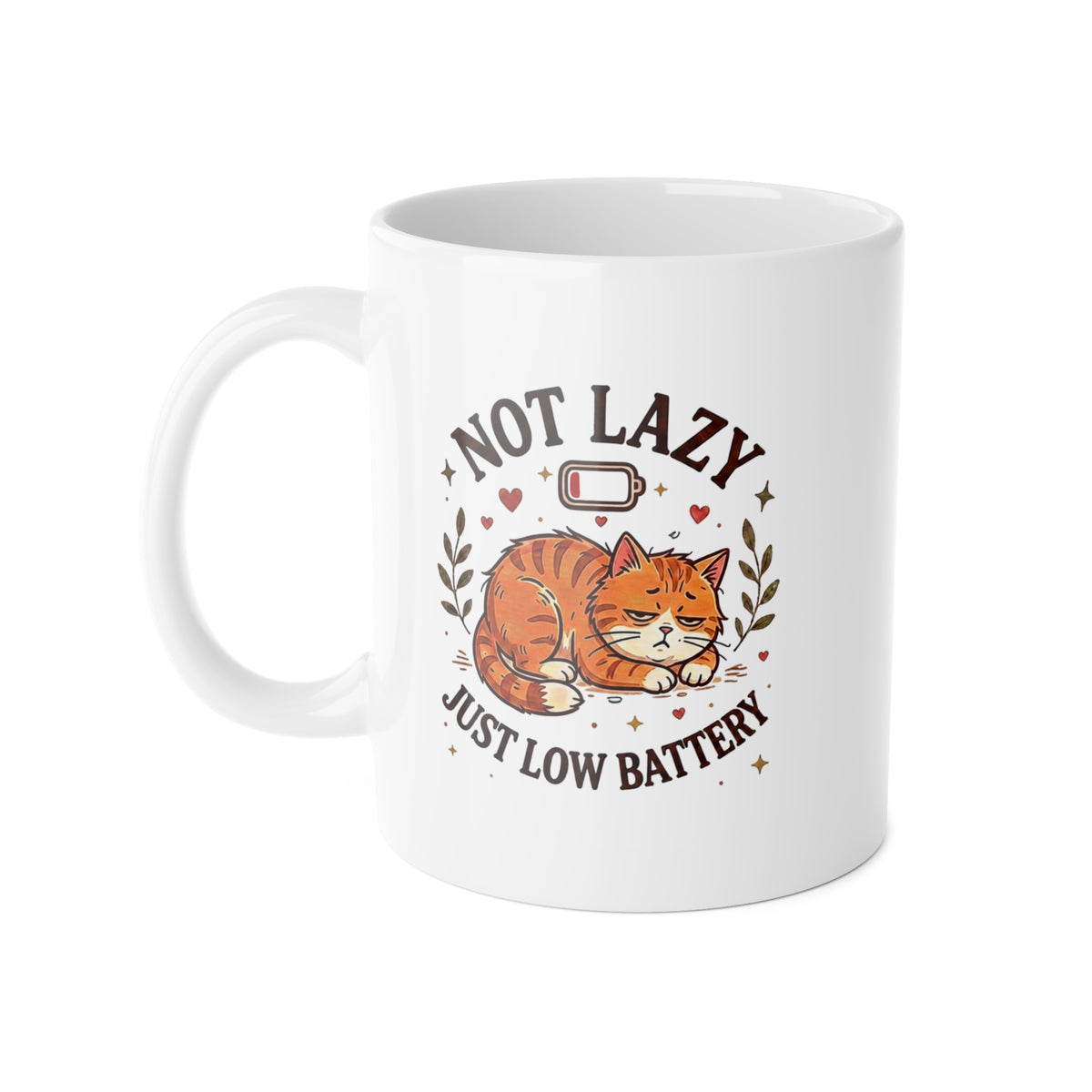 Not Lazy Just Low Battery Cat Mug