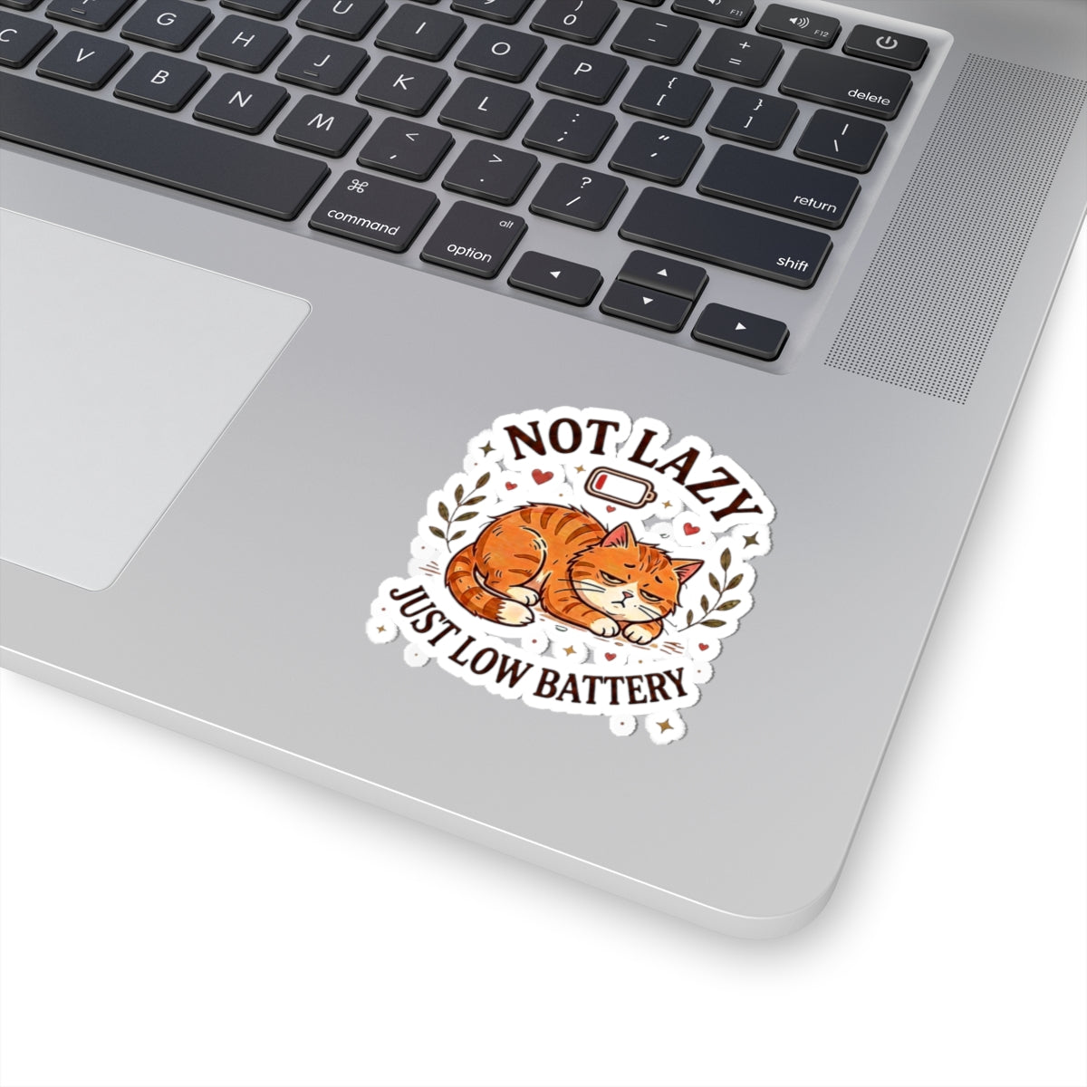 Not Lazy Just Low Battery Cat Sticker – Funny Sleepy Cat Sticker