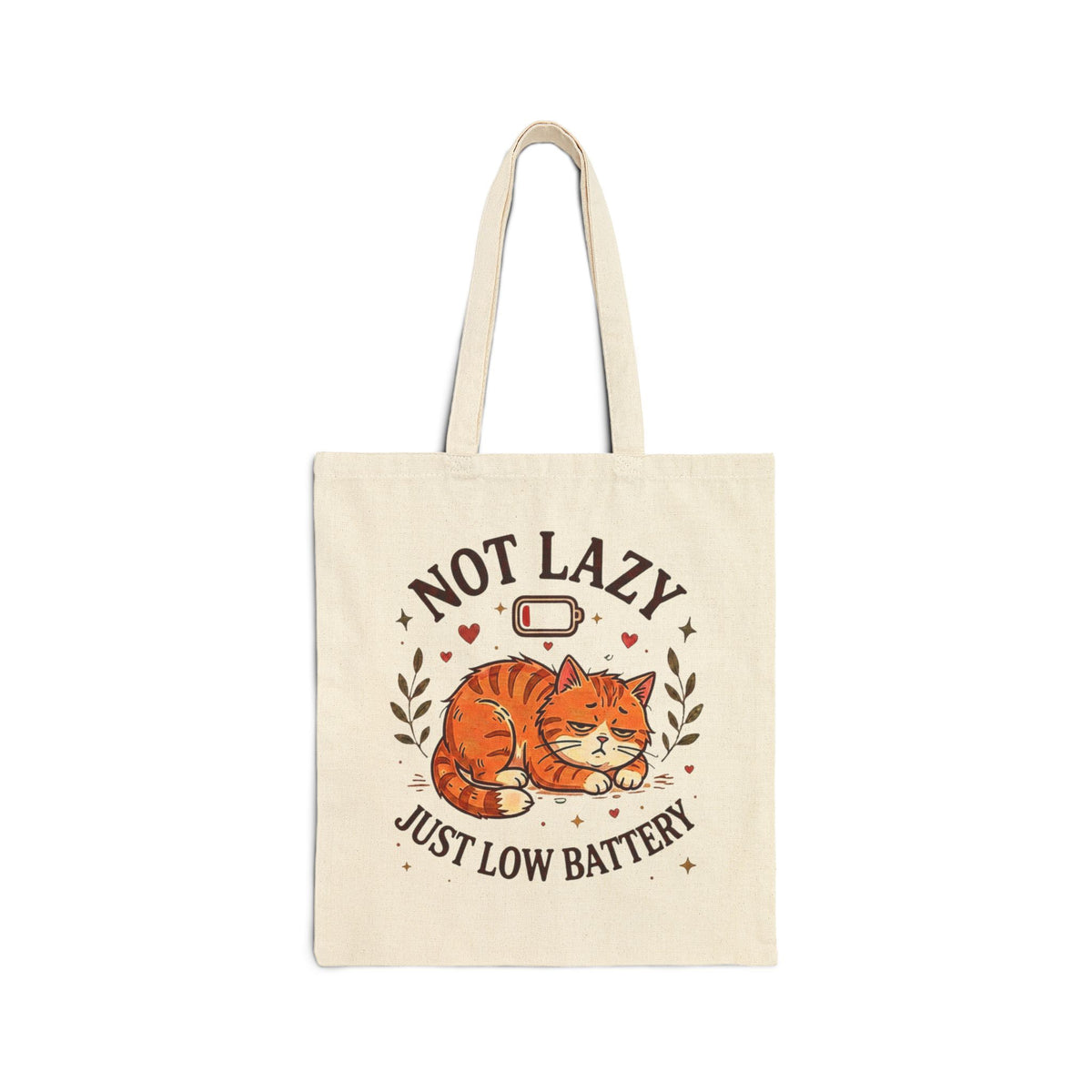 Not Lazy Just Low Battery Cat Tote Bag