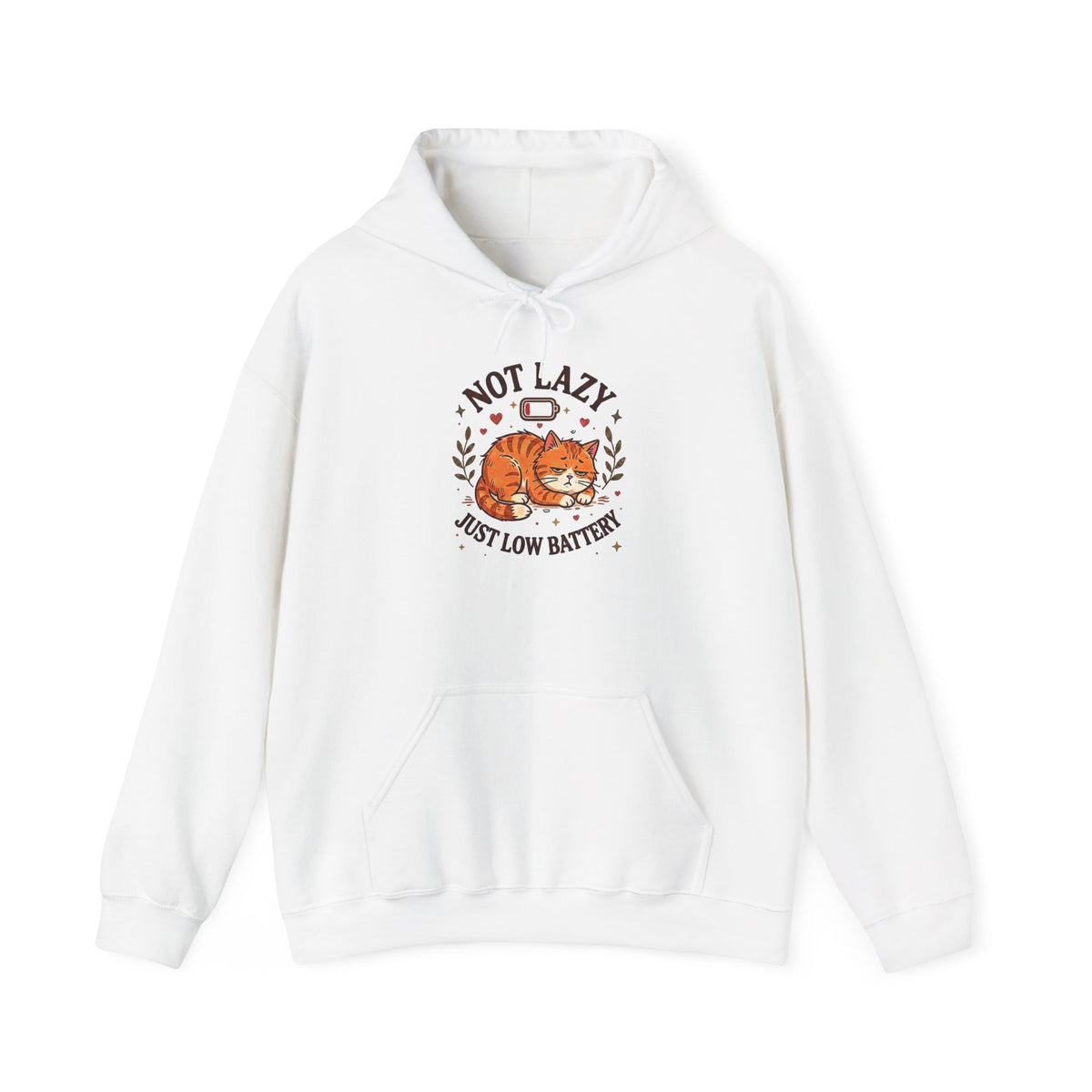 Not Lazy Just Low Battery Cat Hoodie