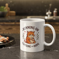 Running on Caffeine and Hope cat mug