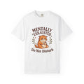 Mentally Exhausted Cat T-Shirt – Do Not Disturb Funny Cat Tee