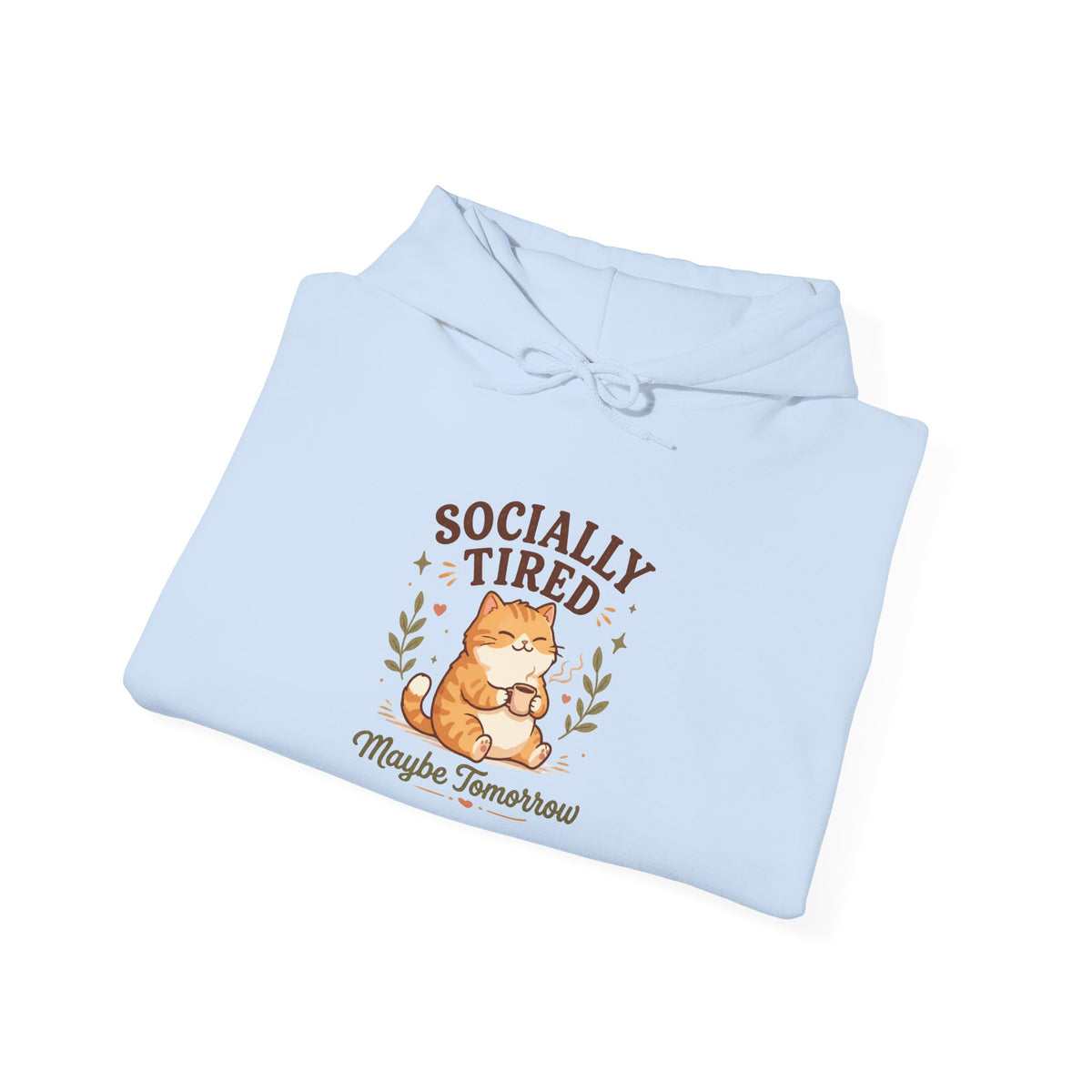 Socially Tired Cat Hoodie – Maybe Tomorrow Introvert Hoodie